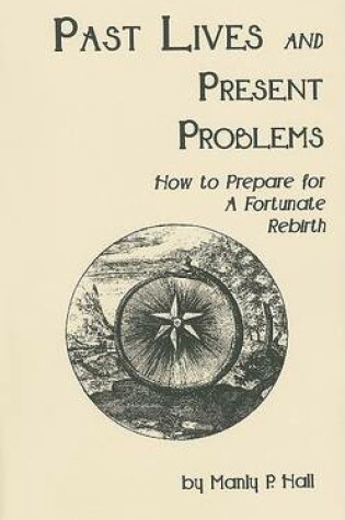 Cover of Past Lives and Present Problems