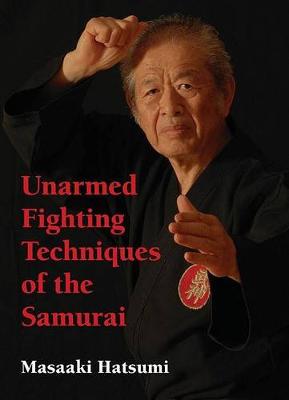 Book cover for Unarmed Fighting Techniques Of The Samurai