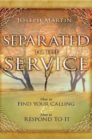 Cover of Separated to the Service