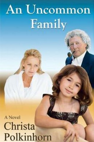 Cover of An Uncommon Family