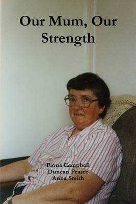 Book cover for Our Mum, Our Strength