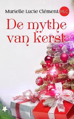 Book cover for De Mythe van Kerst