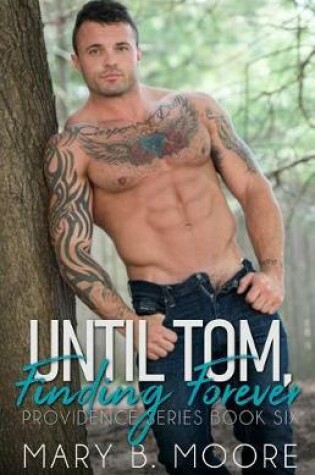 Cover of Until Tom, Finding Forever