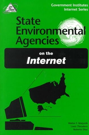 Cover of State Environmental Agencies on the Internet
