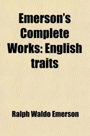 Cover of Emerson's Complete Works (Volume 5); English Traits