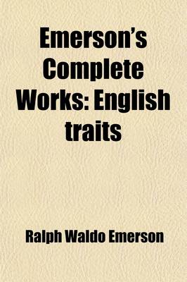 Book cover for Emerson's Complete Works (Volume 5); English Traits