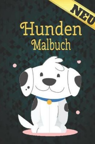 Cover of Hunden Malbuch Neu