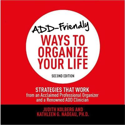 Book cover for Add-Friendly Ways to Organize Your Life Second Edition