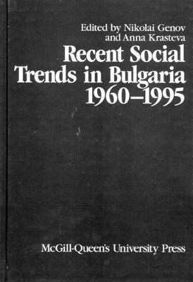 Cover of Recent Social Trends in Bulgaria, 1960-1995