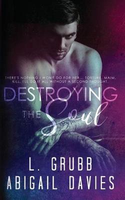 Book cover for Destroying the Soul