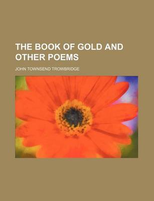 Book cover for The Book of Gold and Other Poems