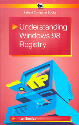 Book cover for Understanding Windows 98 Registry