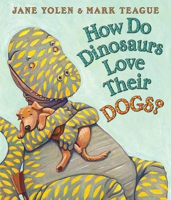 Book cover for How Do Dinosaurs Love Their Dogs?