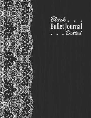 Book cover for Black Bullet Journal Dotted