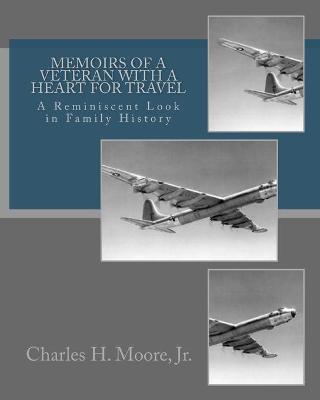 Book cover for Memoirs of a Veteran With a Heart For Travel