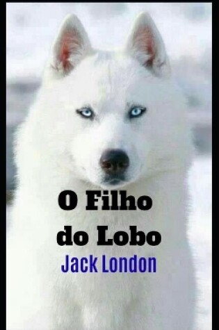 Cover of O Filho do Lobo
