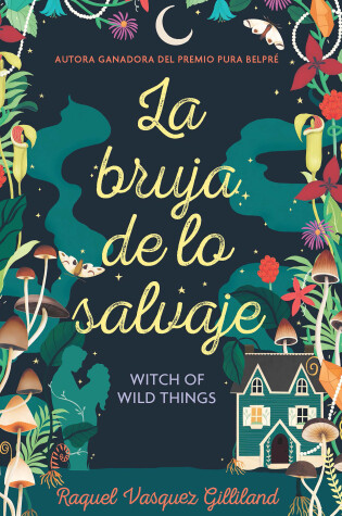 Cover of La bruja de lo salvaje / Witch of Wild Things