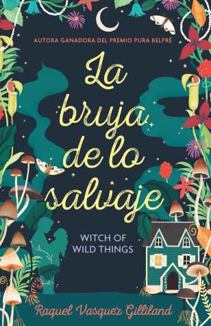 Book cover for La bruja de lo salvaje / Witch of Wild Things