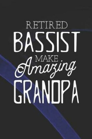 Cover of Retired Bassist Make Amazing Grandpa