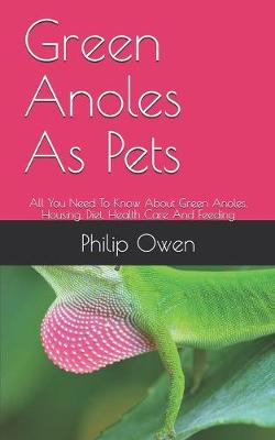 Book cover for Green Anoles As Pets