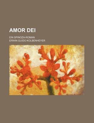 Book cover for Amor Dei; Ein Spinoza-Roman