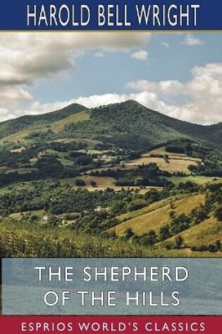 Cover of The Shepherd of the Hills (Esprios Classics)