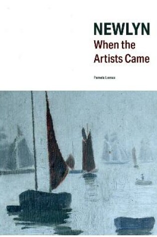 Cover of Newlyn When the Artists Came