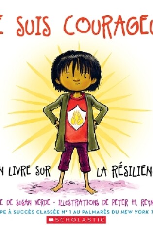 Cover of Je Suis Courageux: Un Livre Sur La Résilience