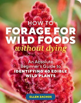Book cover for How to Forage for Wild Foods without Dying
