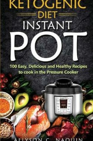 Cover of Ketogenic Diet Instant Pot