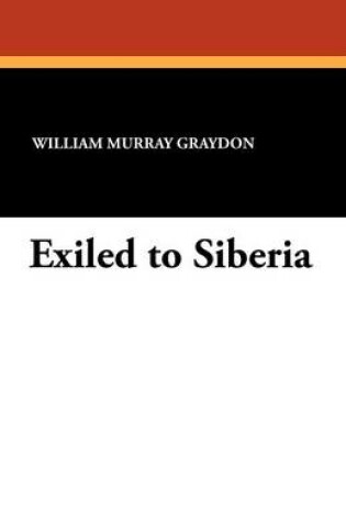 Cover of Exiled to Siberia