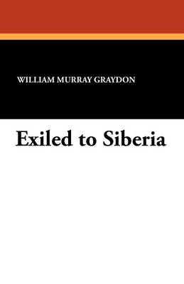 Book cover for Exiled to Siberia