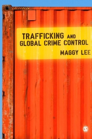 Cover of Trafficking and Global Crime Control