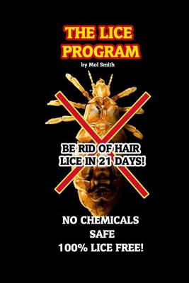 Book cover for The Lice Program (Be free of head lice in 21 days)