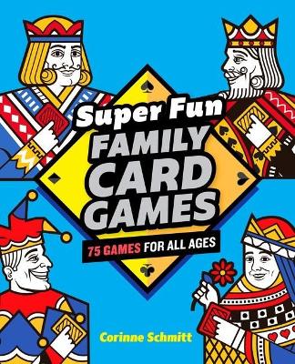 Book cover for Super Fun Family Card Games