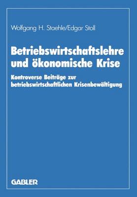 Book cover for Betriebswirtschaftslehre und ökonomische Krise