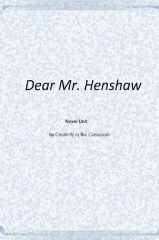 Cover of Dear Mr. Henshaw Novel Unit