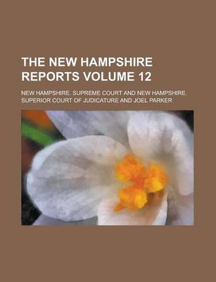 Book cover for The New Hampshire Reports Volume 12