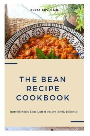 Cover of The Bean Recipe Cookbook