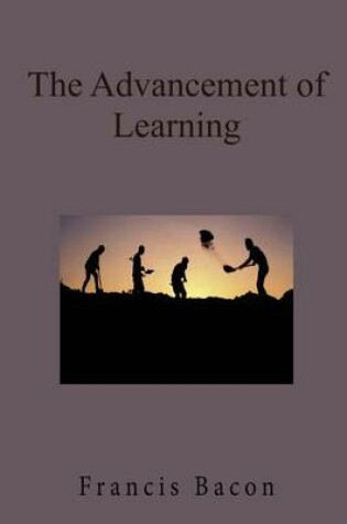 Cover of The Advancement of Learning