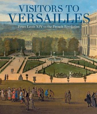 Book cover for Visitors to Versailles