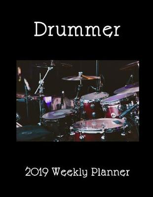 Book cover for Drummer 2019 Weekly Planner