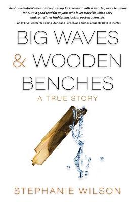 Book cover for Big Waves & Wooden Benches