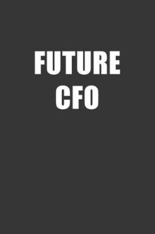 Cover of Future CFO Notebook