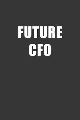 Book cover for Future CFO Notebook