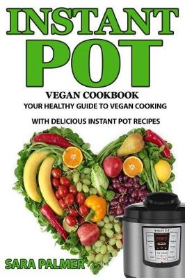 Book cover for Instant Pot Vegan Cookbook