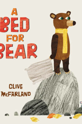 Cover of A Bed for Bear