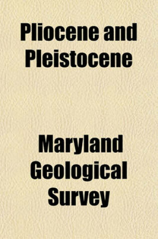 Cover of Pliocene and Pleistocene Volume 3