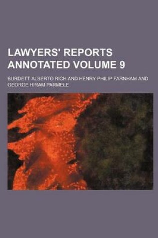 Cover of Lawyers' Reports Annotated Volume 9