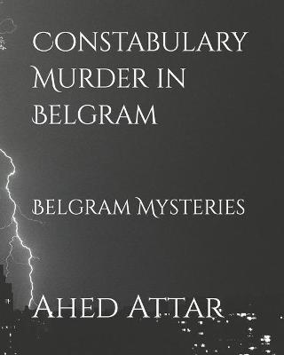 Cover of Constabulary Murder in Belgram